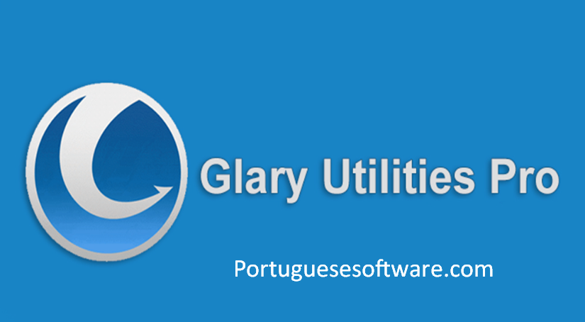 Glary Utilities Pro Crackeado